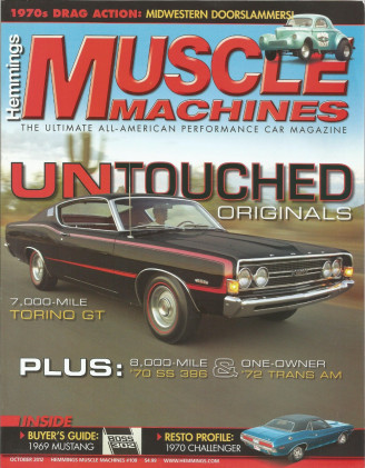 HEMMINGS MUSCLE MACHINES 2012 OCT - BOSS 302, SS396, TORINO 390 GT, 455 HO